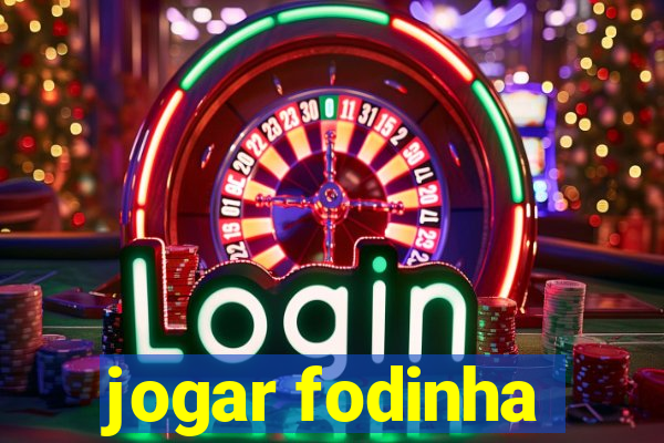 jogar fodinha